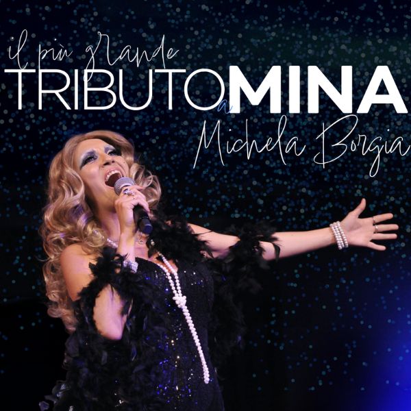 Il Più Grande Tributo a Mina - Michela Borgia