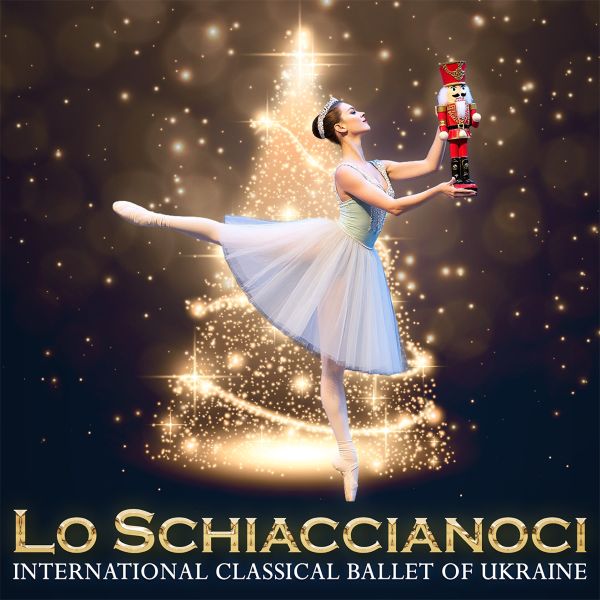 Lo Schiaccianoci - International Classical Ballet of Ukraine