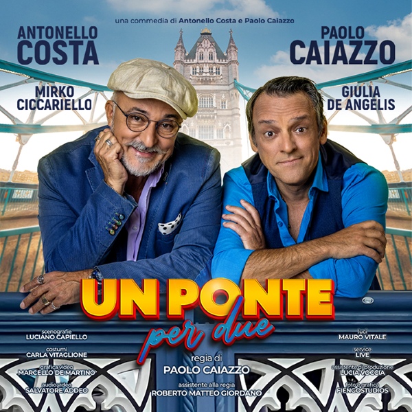 Paolo Caiazzo e Antonello Costa - Un ponte per due